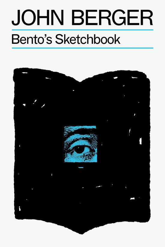 Bento's Sketchbook / John Berger