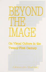 Beyond the Image - On Visual Culture