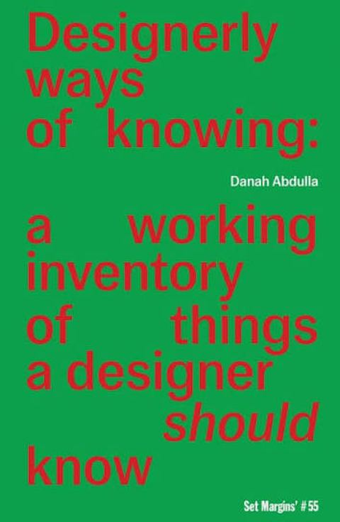 Designerly ways of knowing: a working inventory of things a designer should know