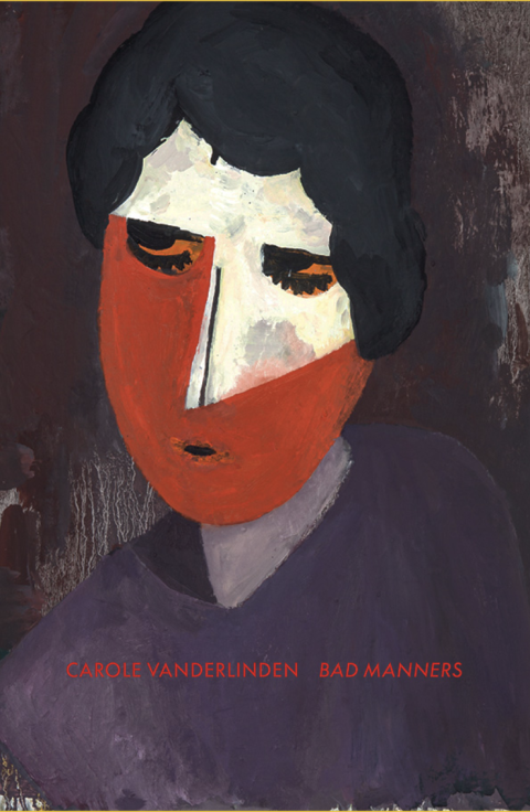 Carole Vanderlinden: Bad Manners