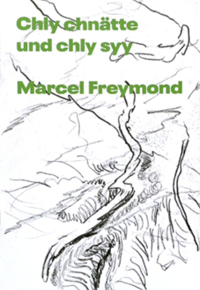 Chly chn&auml;tte und chly syy / Marcel Freymond