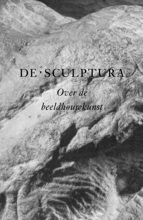 De Sculptura 'Over de beeldhouwkunst'