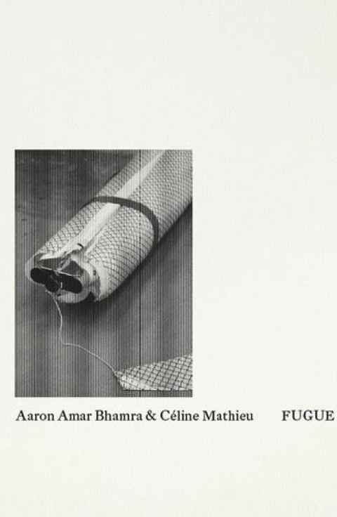 Fugue / Aaron Amar Bhamra, Céline Mathieu