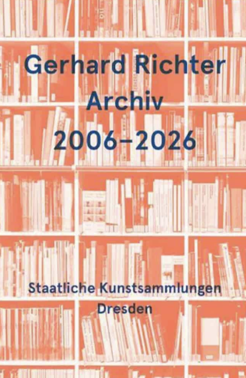 GERHARD RICHTER ARCHIV 2006-2026