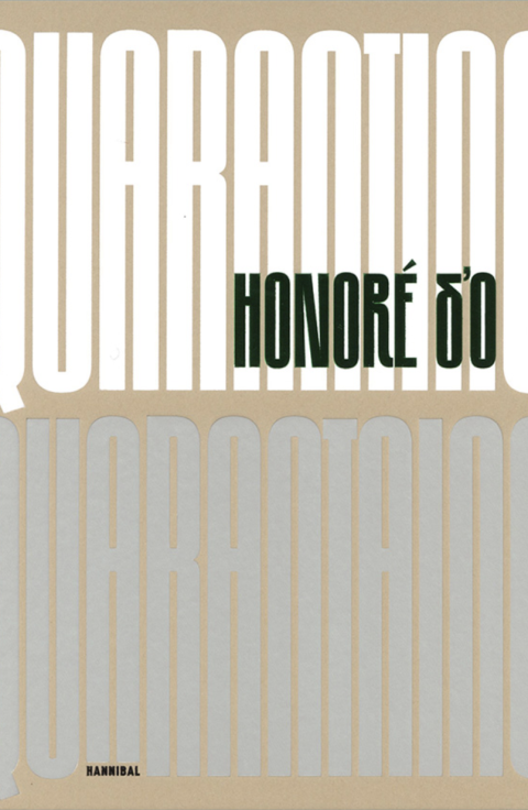 Honoré d’O: Quarantine – Quarantaine