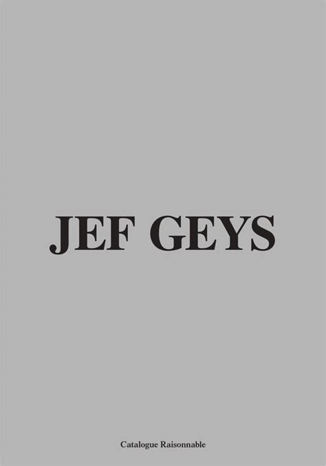 Jef Geys Catalogue Raisonnable