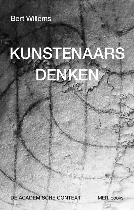 Kunstenaars Denken  / Bert Willems