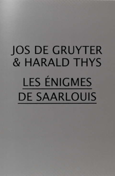 Les énigmes de Saarlouis