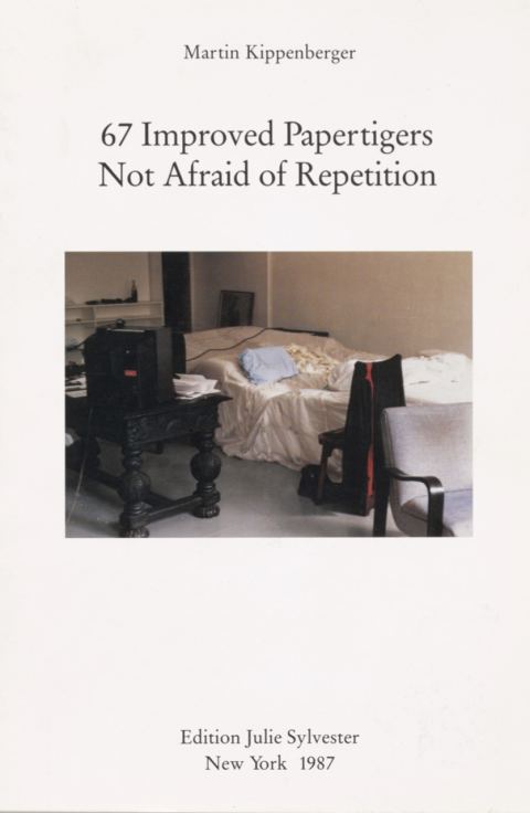 67 Improved Papertigers Not Afraid of Repetition / Martin Kippenberger