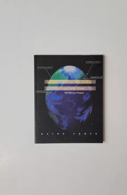 The Last Stop West / Martin Kippenberger