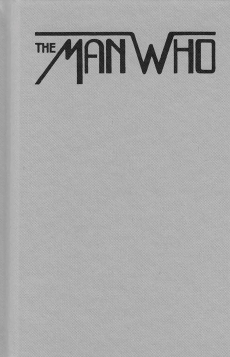 The Man Who