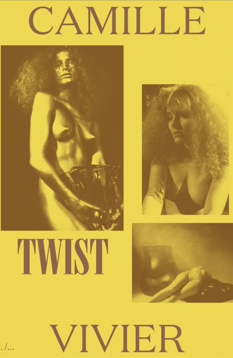 Twist / Camille Vivier