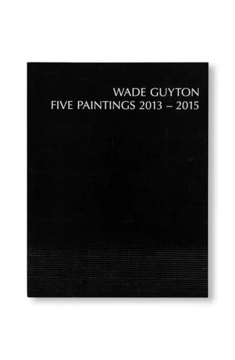 Five Paintings 2013-2015 / Wade Guyton
