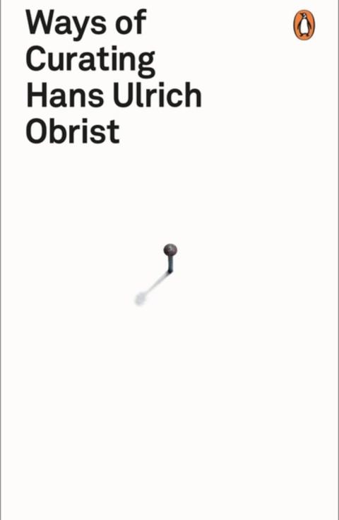 Ways of Curating / Hans Ulrich Obrist